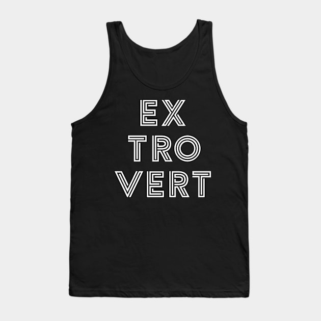 Extrovert - White Print Tank Top by Teeworthy Designs